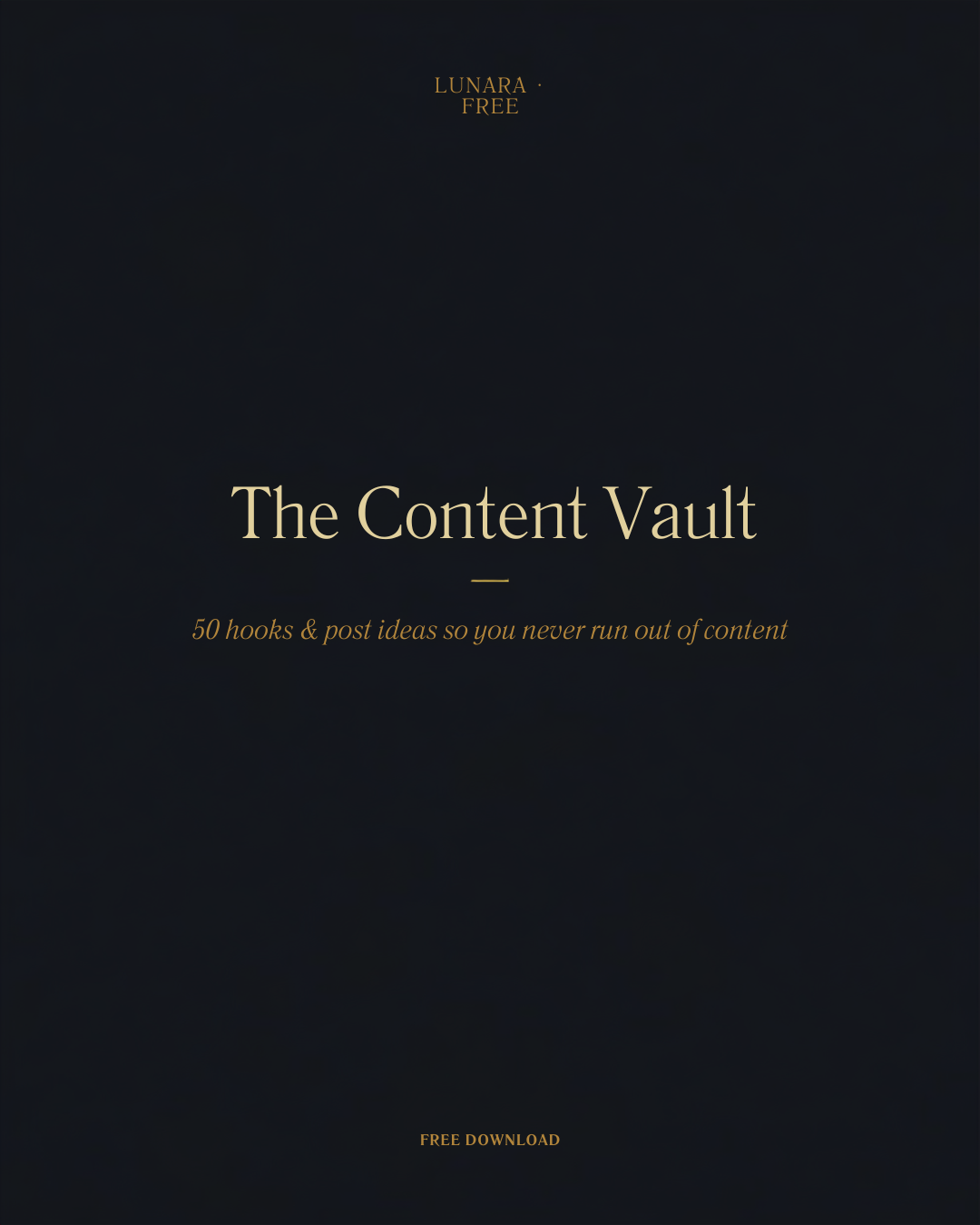 Free - The Content Vault — 50 Hooks & Post Ideas